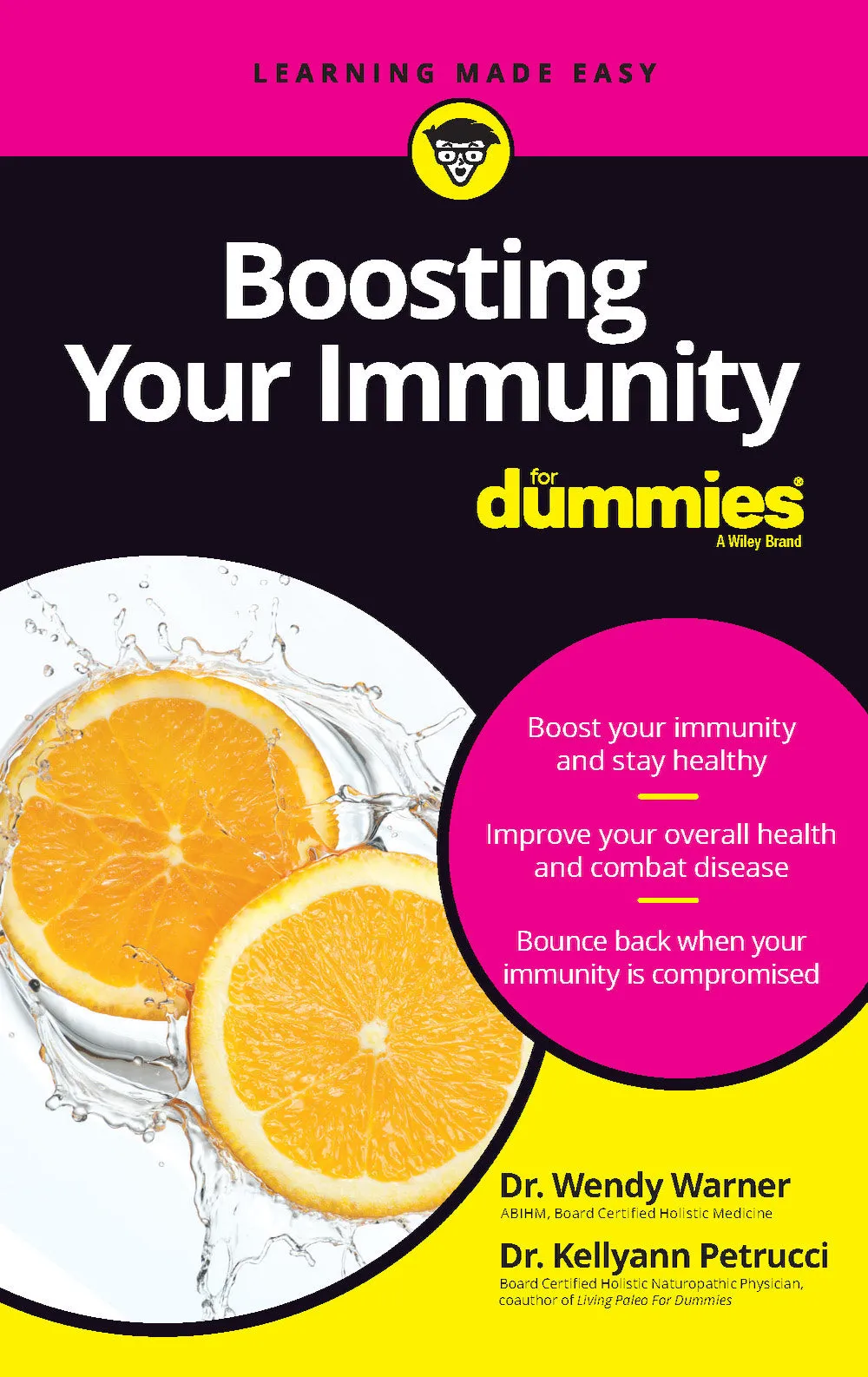 Boosting Your Immunity for Dummies - Improve Health, Combat Disease, Science Breakdown, Diet, Goals, Lose Weight, Reverse Medical Condition, Fight Aging, Boost Energy, Supplements & Cancer Treatment!